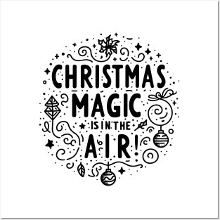 Christmas Magic is in The Air! Posters and Art